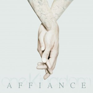 One Kingdom - Affiance (Single) (2015)