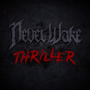 NeverWake - Thriller (Single) (2015)
