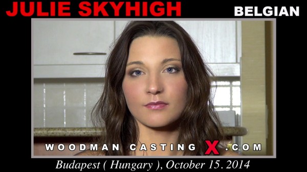  [WoodmanCastingX.com / PierreWoodman.com] Julie Skyhigh (* Updated * / Casting X 136 / 29.10.15) 