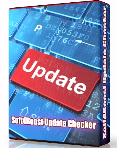 Soft4Boost Update Checker 6.9.3.429 + Portable