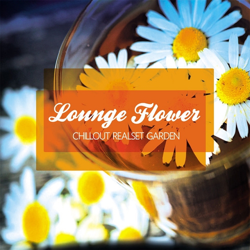 Lounge Flower Chillout Realset Garden (2015)