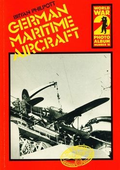 German Maritime Aircraft (World War 2 Photoalbum 18)