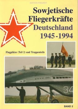 Sowjetische Fliegerkrafte Deutschland 1945-1994 (Band 2)