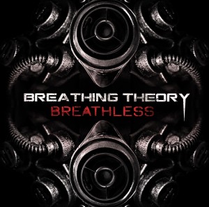 Breathing Theory - Breathless [New Track] (2015)