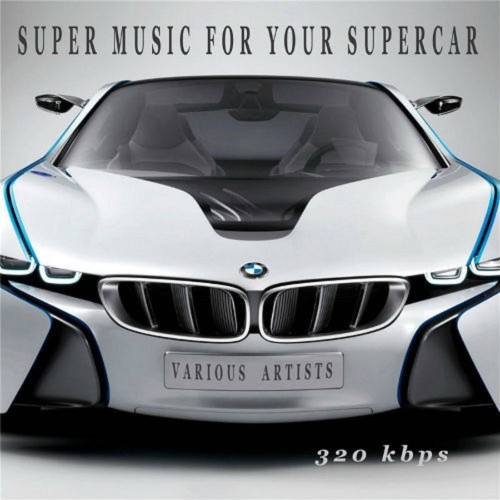 Supermusic for Your Supercar (2015)