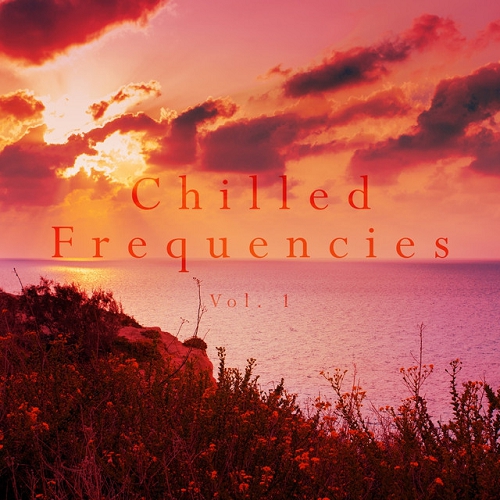 Chilled Frequencies Vol 1 (2015)