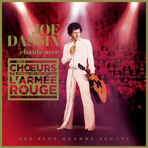 Joe Dassin - Joe Dassin chante avec Les Choeurs de lArmee Rouge (2015)