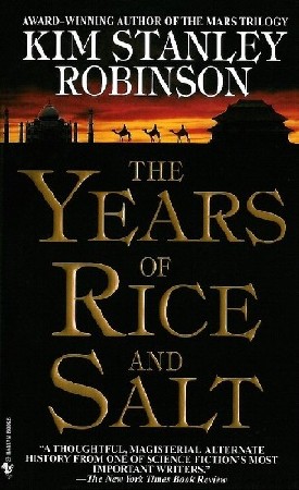 Kim  Robinson  -  The Years of Rice and Salt  ()
