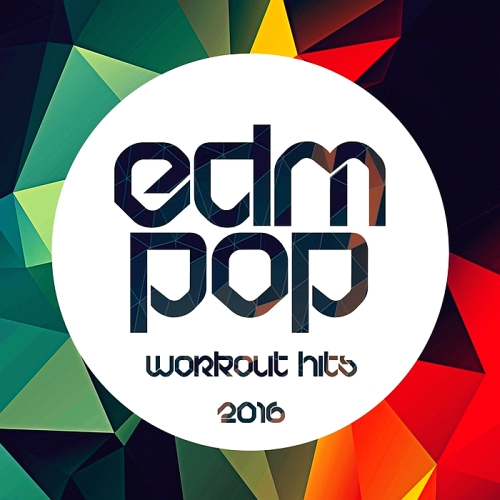 EDM Pop Workout Hits (2016)