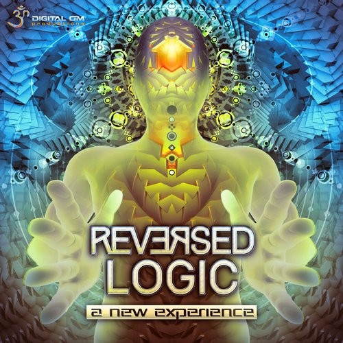 Reversed Logic - A New Experience (2015)