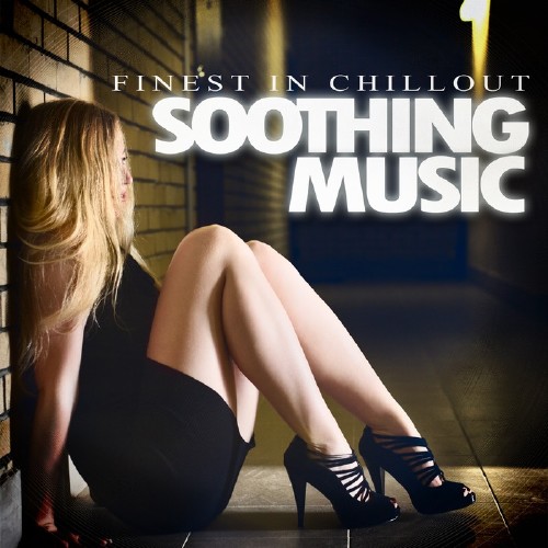 Soothing Music Finest in Chillout (2015)