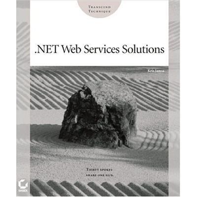 .NET Web Services Solutions by Kris Jamsa