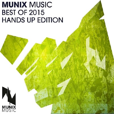 Munix Music Best of 2015 Hands Up Edition (2015) Mp3