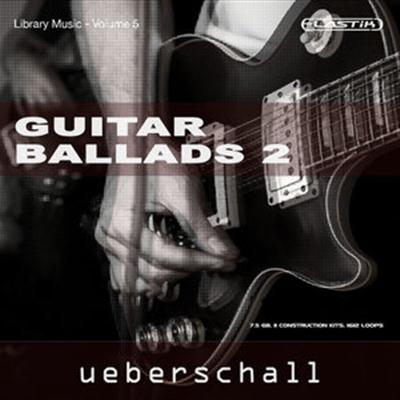 Ueberschall Guitar Ballads Vol. 2 ELASTIK 170308