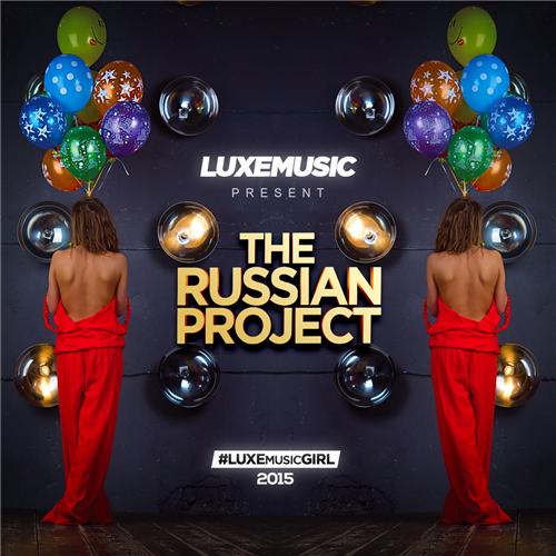 LUXEmusic proжект - The Russian Project (2015)   