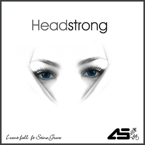 Headstrong Feat. Stine Grove - I Wont Fall (Incl Reorder Remix) (2015)