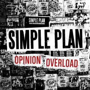 Simple Plan - Opinion Overload [Single] (2016)