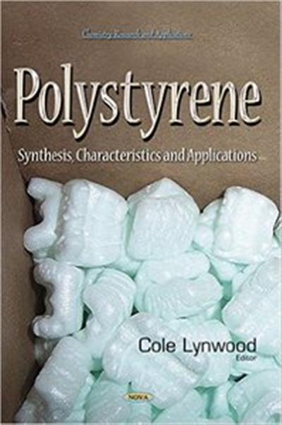 Polystyrene Synthesis, Characteristics and Applications