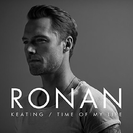 Ronan Keating - Time of My Life (2016)
