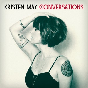 Kristen May - Conversations (2015)