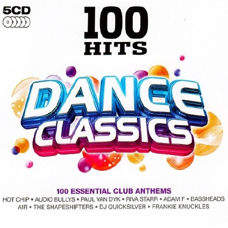 100 Hits - Dance Classics (2016)