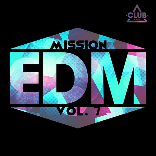 Mission EDM, Vol. 7 (2016)