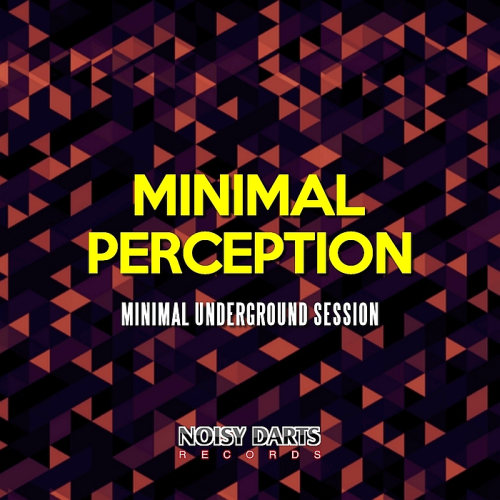 Minimal Perception (Minimal Underground Session) (2016)