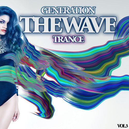 VA - The Wave: Generation Trance Vol.3 (2016)