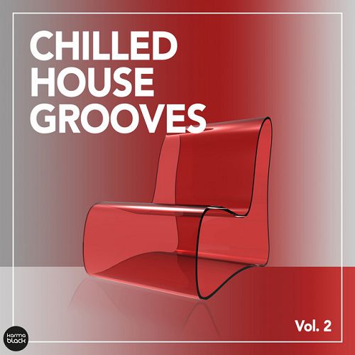VA - Chilled House Grooves Vol.2 (2016)