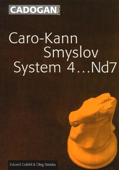 Caro-Kann Smyslov System 4...Nd7
