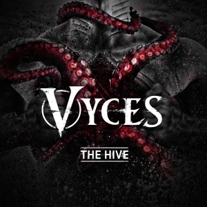 Vyces - The Hive [Single] (2016)