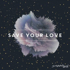 Drawing North - Save Your Love (Single) (2016)