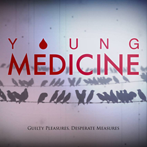 Young Medicine - Guilty Pleasures, Desperate Measures [Single] (2014)