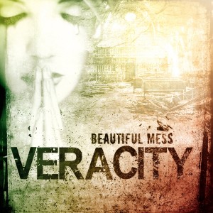 Veracity - Beautiful Mess [EP] (2016)