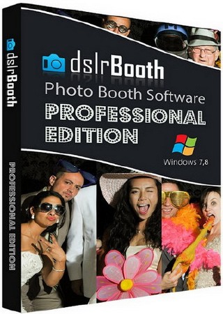 dslrBooth Photo Booth Software 5.2.29.3 Pro (ML/RUS) Portable