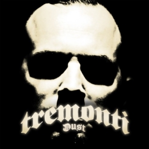 Tremonti - Dust [Single] (2016)