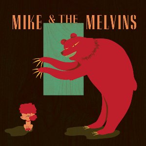 Mike & The Melvins - Three Men and a Baby (2016)