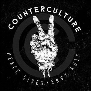 Counterculture - Peace Gives / Envy Rots (2016)