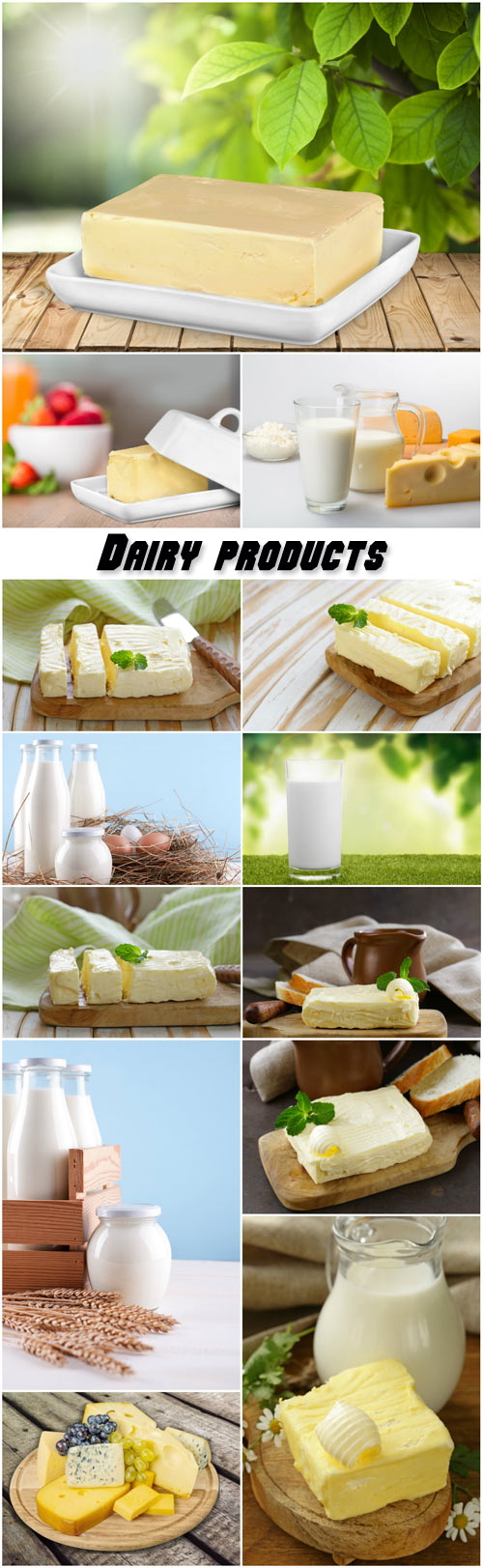 Dairy products, butter, milk, cheese