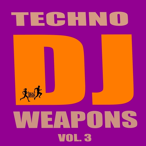 Techno DJ Weapons, Vol. 3 (2016)