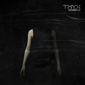 THYX - Headless (2016)