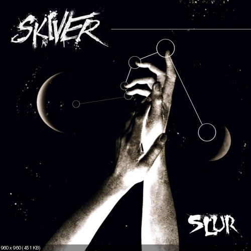 Skiver - Slur (Single) (2015)