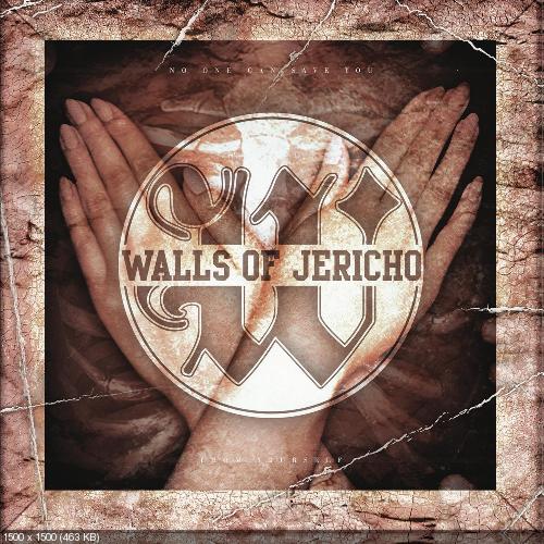 Walls Of Jericho - No One Can Save You From Yourself (Deluxe Edition) (2016)