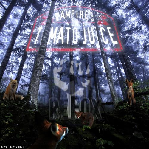 Vampires on Tomato Juice - Refox (Single) (2016)
