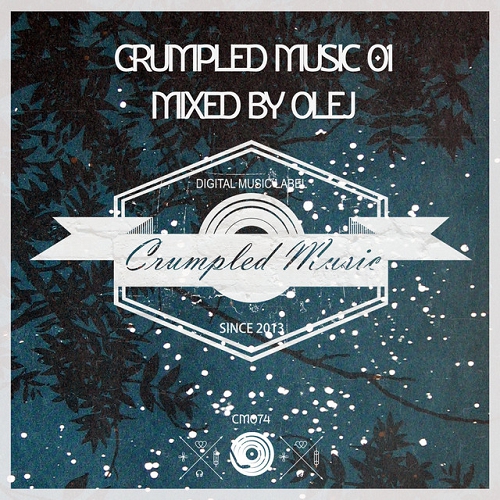 Crumpled Music 01 Mixed by Olej (2015)