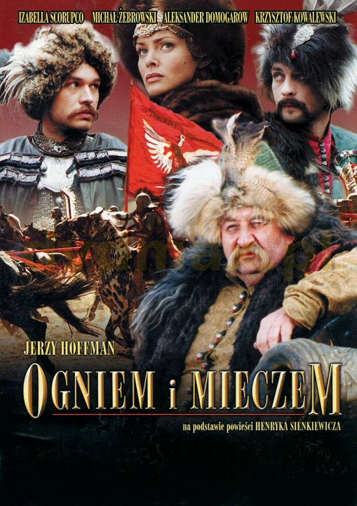 Ogniem i Mieczem (1999) PL.720p.BRRip.XviD.AC3-NINE / Film Polski