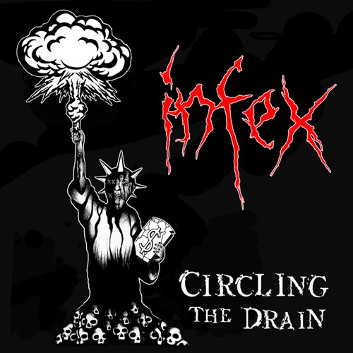 Infex - Circling The Drain (2012)