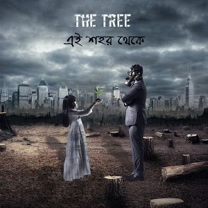 The Tree - Ei Shohor Theke (2016)